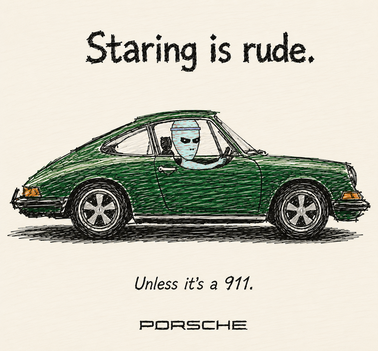 Porsche — Staring is rude. Unless it's a 911. (Grift Punk alien at the wheel)